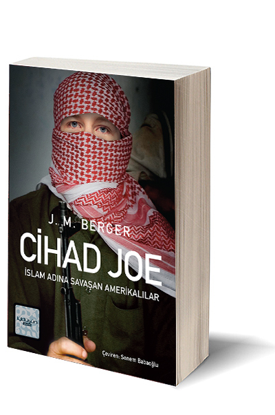 Cihad Joe: İslam Adına Savaşa Giden Amerikalılar